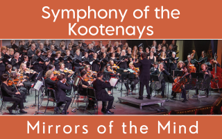 Symphony of the Kootenay's: Mirrors of the Mind