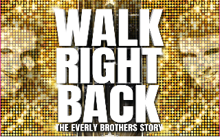 Walk Right Back: The Everly Brother's Story