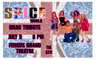 SPICE WORLD: A Spice Girls Drag Tribute Show!
