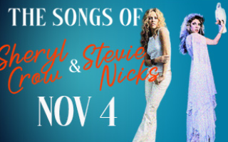 The Songs of Sheryl Crow and Stevie Nicks